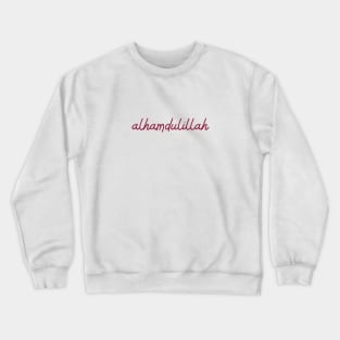 alhamdulillah - maroon red Crewneck Sweatshirt